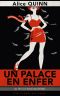 [Au Pays de Rosie Maldonne 01] • Un Palace en Enfer